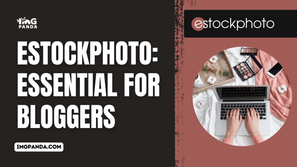 eStockPhoto: Essential for Bloggers