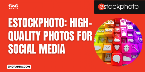 eStockPhoto High-Quality Photos for Social Media