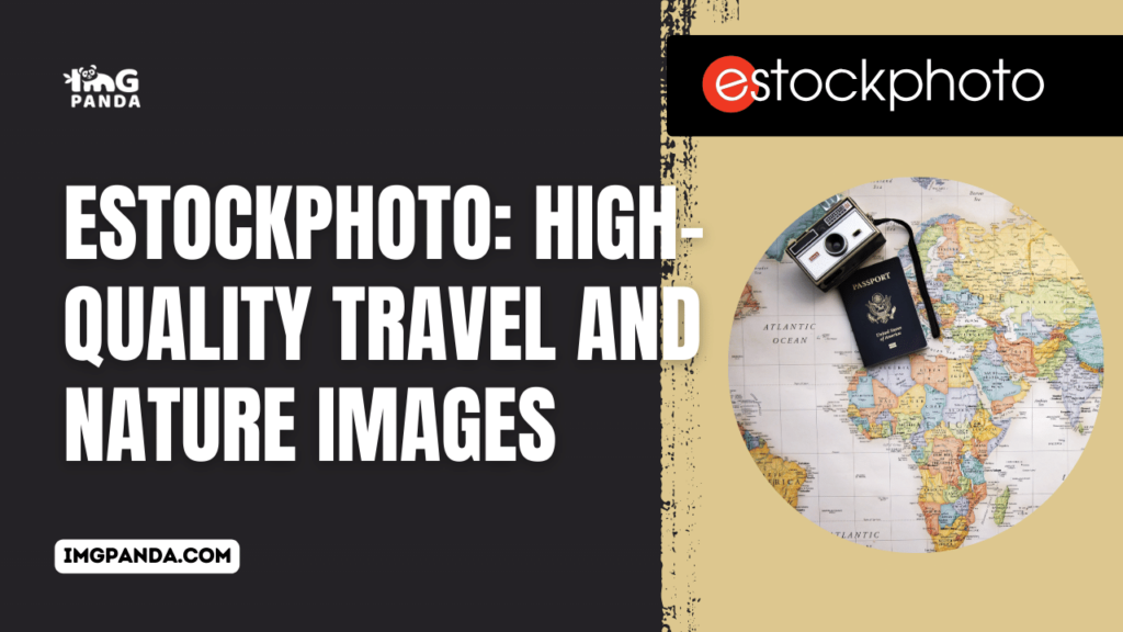 eStockPhoto: High-Quality Travel and Nature Images