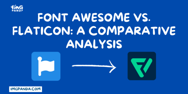 Font Awesome vs. Flaticon A Comparative Analysis