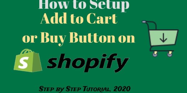 How to Setup Add to Cart Button on Shopify How to Add Buy Button in