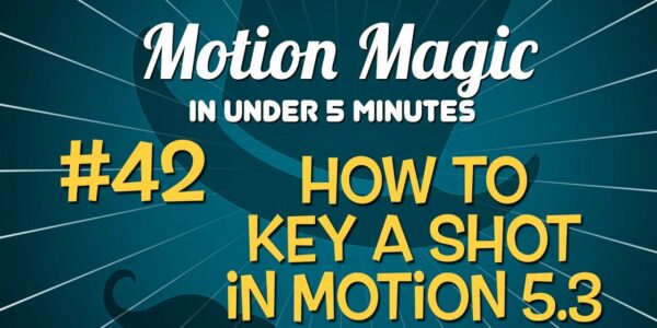 Motion Magic in Under 5 Minutes Keying as Shot in Motion YouTube