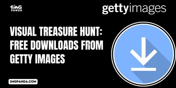 Visual Treasure Hunt Free Downloads from Getty Images