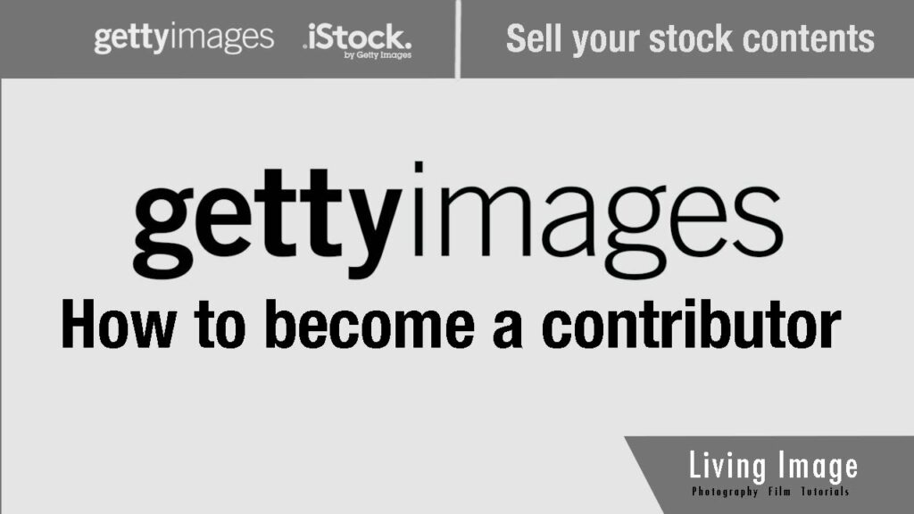 Behind the Lens: The Path to Becoming a Getty Images Contributor