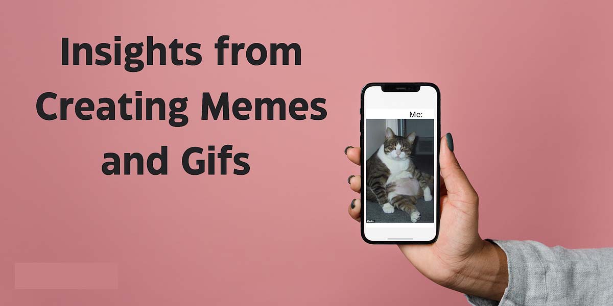 Creating Memes and GIFs