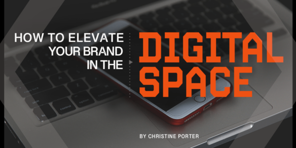 How To Elevate Your Brand In The Digital Space LMD Agency