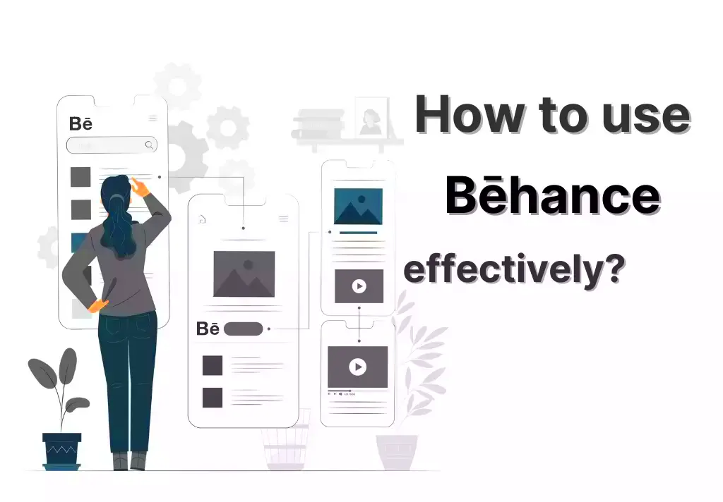 How to Use Behance Effectively