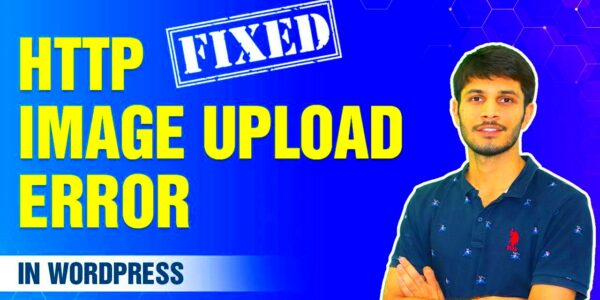 How To Fix Image Upload Issue In WordPress  HTTP Image Error While