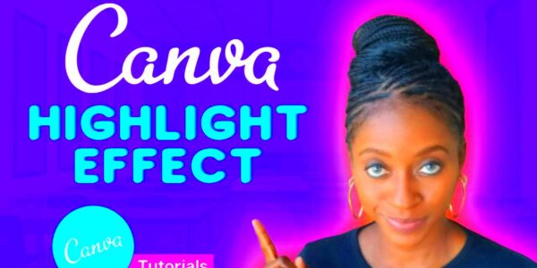 Create A Highlight Effect Outside An Image Using Canva  Canva Tutorial