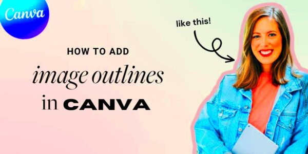 OUTLINE your Images  in Canva quick  easy  YouTube