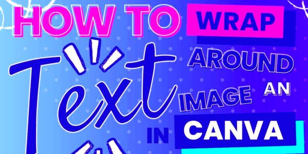 How To Wrap Text Around An Image In Canva  Its quick and easy  YouTube