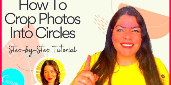 How To Crop Photos Into Circles  Canva Tutorial  YouTube