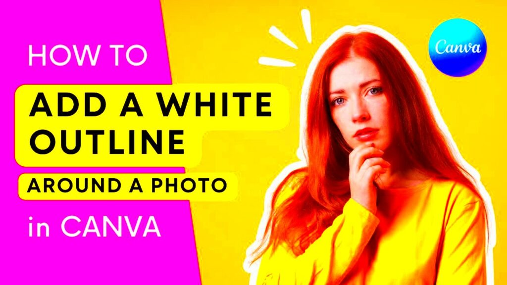 Canva White Outline Addition