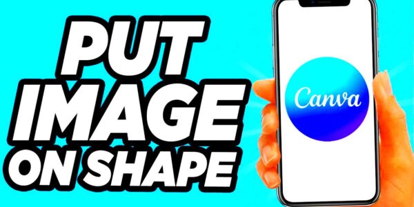 How To Put An Image On A Shape In Canva Easy  YouTube