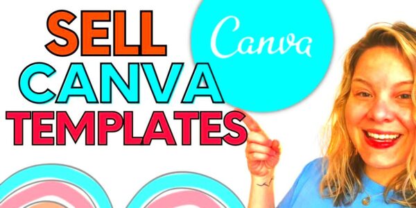 How to Create  Sell Canva Templates  YouTube