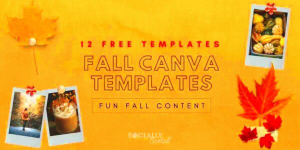 12 Fun Fall Canva Templates you can use for Free