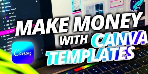 Make Money with Canva Templates  Make Easy Printables and Digital