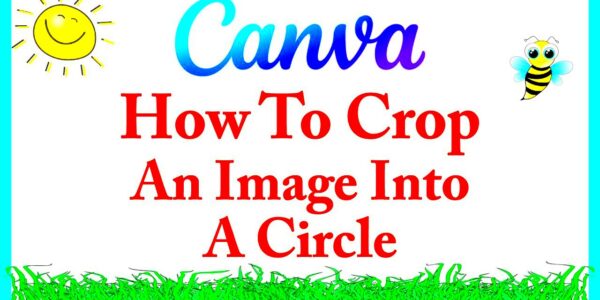 Canva How To Crop An Image Into A Circle Using Free Canva  YouTube