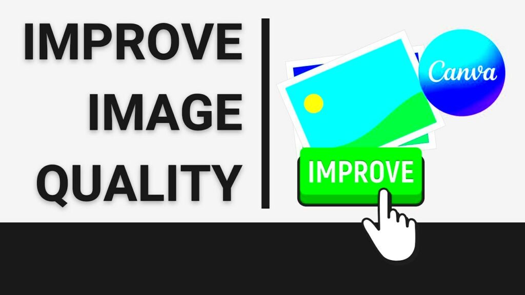 How to Improve Image Quality in Canva  YouTube