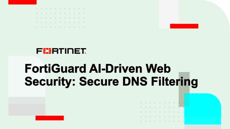 FortiGuard AIDriven Web Security Secure DNS Filtering  FortiGuard