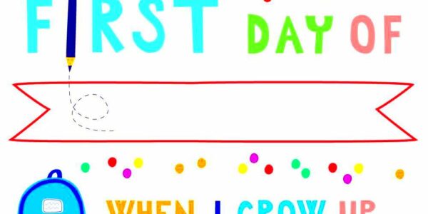 First day picture free printable template Get ready for your kiddos