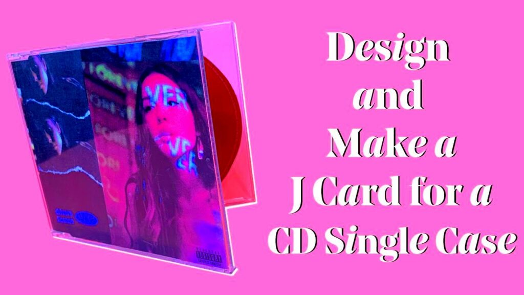 DIY how to design and make J Card for a CD Single Jewelcase  easy to