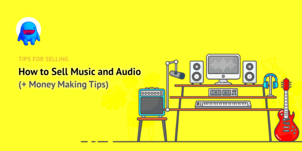 How To Sell Music and Audio  Making Money Tips