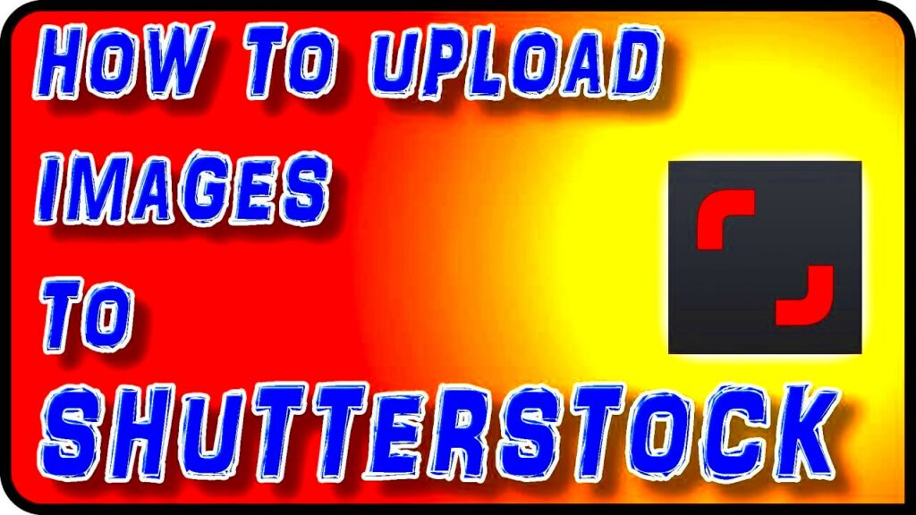 How to Upload Google Photos to Shutterstock for a Broader Reach