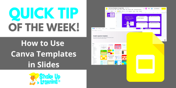 How to Use Canva Templates in Google Slides  Shake Up Learning