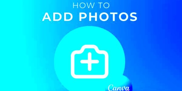 How To Add Photos To Canva Complete Guide