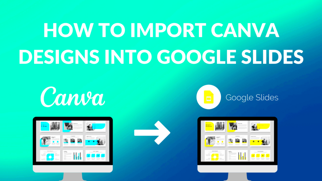 How to Import Canva Designs into Google Slides  Blogging Guide