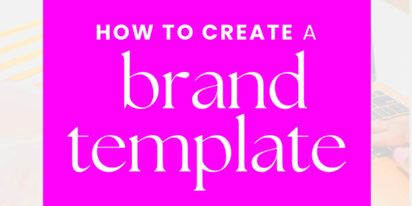 Creating a brand template in Canva A beginners guide  Carey Digital