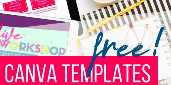 Free canva templates that are totally editable and customizable to your