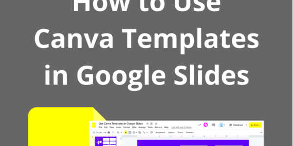 How to Use Canva Templates in Google Slides  Shake Up Learning