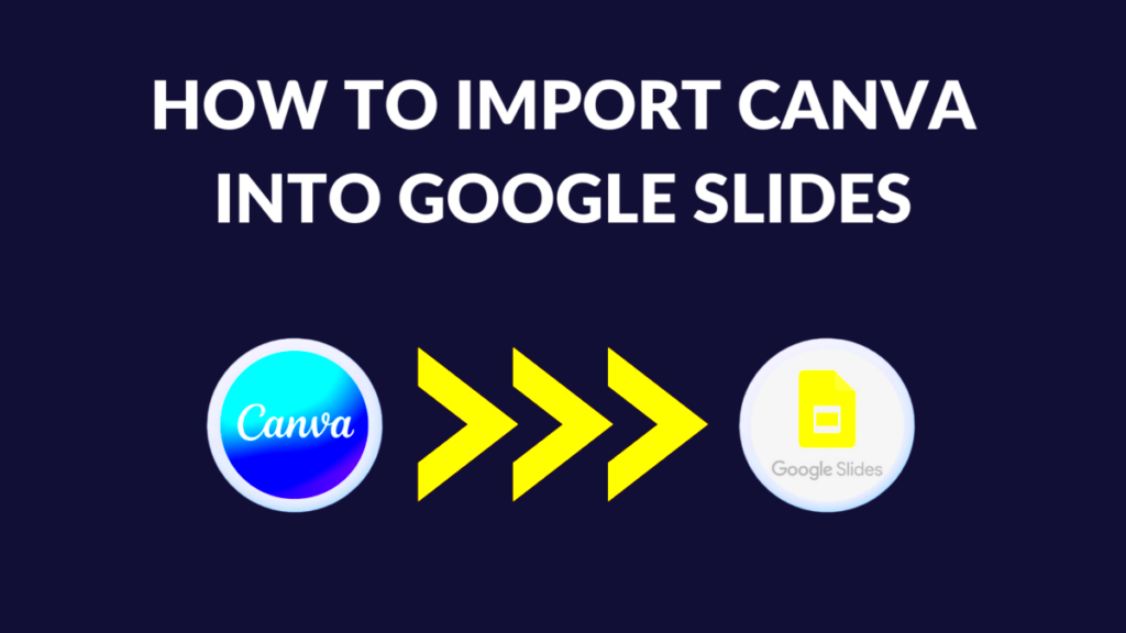 Import Canva Templates to Google Slides with Import Canva Template to Google Slides