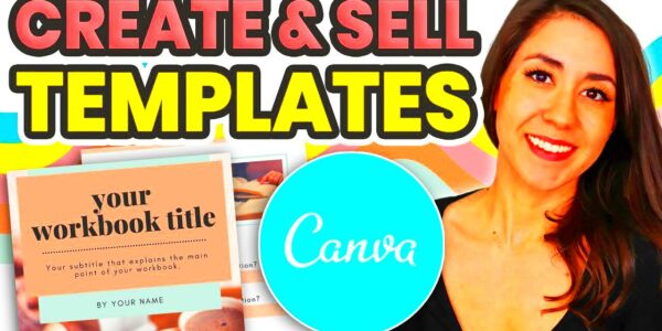 A COMPLETE GUIDE Canva Template Tutorial How to Sell Canva Templates