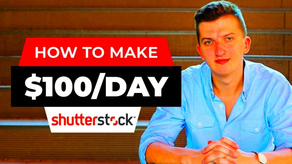 How to Make Money from Shutterstock and Grow Your Revenue