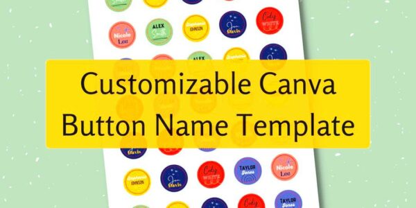 Customizable Name Buttons Canva Template 1 Inch Buttons Fun