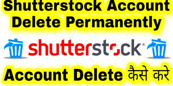 Shutterstock Account Delete Permanently  How To Delete Shutterstock