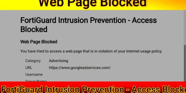 FortiGuard Intrusion Prevention Access Blocked  Web Page Blocked  YouTube