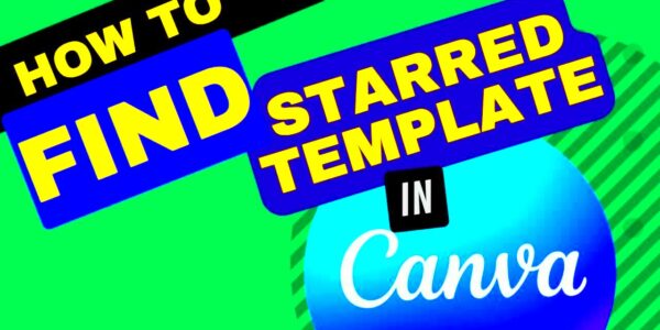 How to find starred templates on Canva  Quick and easy  YouTube