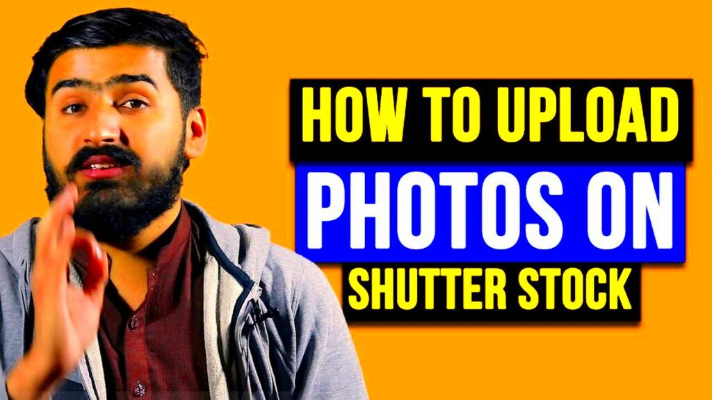 How to Upload Stock Photos to Shutterstock and Start Earning