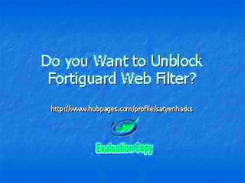 Unblocking Websites Using Fortiguard Downloader