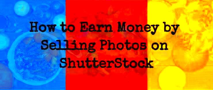 Boosting Your Earnings from Selling on Shutterstock